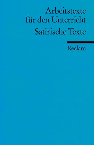 Stock image for Satirische Texte. Arbeitstexte fr den Unterricht. (Lernmaterialien) for sale by Vashon Island Books