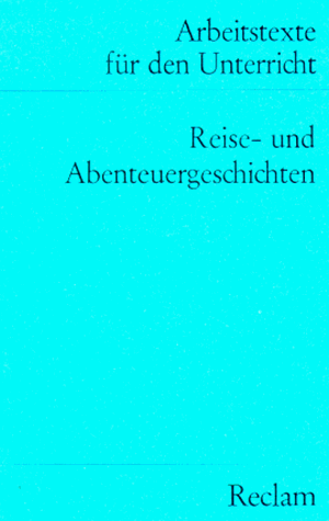 Beispielbild fr Reise- und Abenteuergeschichten zum Verkauf von wortart-buchversand