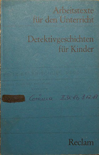 Imagen de archivo de DETEKTIVGESCHICHTEN FR KINDER (Arbeitstexte fr den Unterricht) a la venta por German Book Center N.A. Inc.