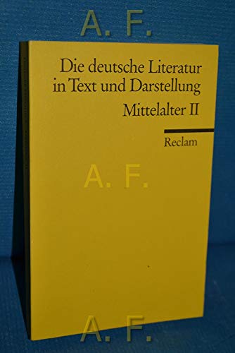Imagen de archivo de DIE DEUTSCHE LITERATUR IN TEXT UND DARSTELLUNG . MITTELALTER II hrsg. von Hans J. Koch a la venta por German Book Center N.A. Inc.
