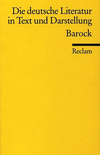 Imagen de archivo de Die deutsche Literatur in Text und Darstellung, Vol. 4: Barock (Universal-Bibliothek, No. 9613) a la venta por Wonder Book