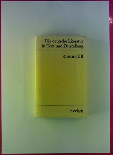 9783150096338: Die deutsche Literatur 9 / Romantik 2. Ein Abri in Text und Darstellung.