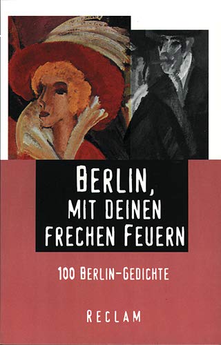 Beispielbild fr Berlin, mit deinen frechen Feuern. zum Verkauf von Goldstone Books