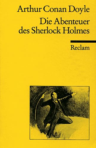 Beispielbild fr Die Abenteuer des Sherlock Holmes. Aus dem Englischen neu bersetzt, mit einem Nachwort von Klaus Degering / Reclams Universal-Bibliothek Nr. 9654. zum Verkauf von Antiquariat J. Hnteler