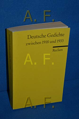 Imagen de archivo de Deutsche Gedichte zwischen 1918 und 1933. von Ingrid Kreuzer; Helmut Kreuzer a la venta por Nietzsche-Buchhandlung OHG
