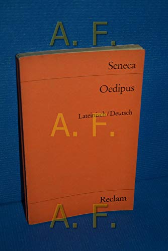 Oedipus : Zweisprachige Auisgabe. Lateinisch. Deutsch - Seneca