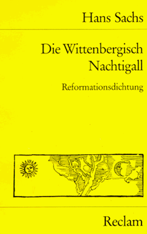 9783150097373: Die Wittenbergisch Nachtigall, Spruchgedicht