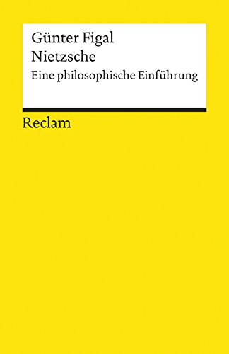 Beispielbild fr Nietzsche. Eine philosophische Einfhrung. zum Verkauf von medimops