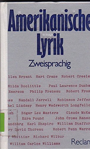 Stock image for Amerikanische Lyrik. Vom 17. Jahrhundert bis zur Gegenwart. Englisch / Deutsch for sale by medimops
