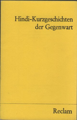 Stock image for HINDI-KURZGESCHICHTEN DER GEGENWART for sale by German Book Center N.A. Inc.