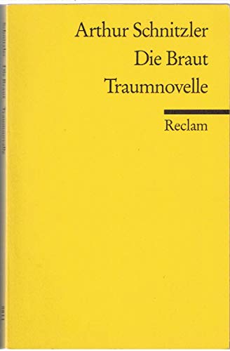 Beispielbild fr Die Braut/ Traumnovelle. zum Verkauf von medimops