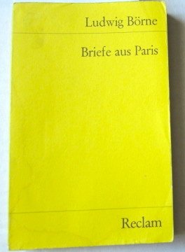 9783150098509: Briefe aus Paris. Auswahl, Anmerkungen und Nachwort v. Schneider, Manfred