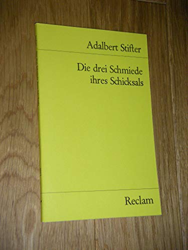 9783150098639: Die drei Schmiede ihres Schicksals (Universal-Bibliothek ; Nr. 9863) (German Edition)