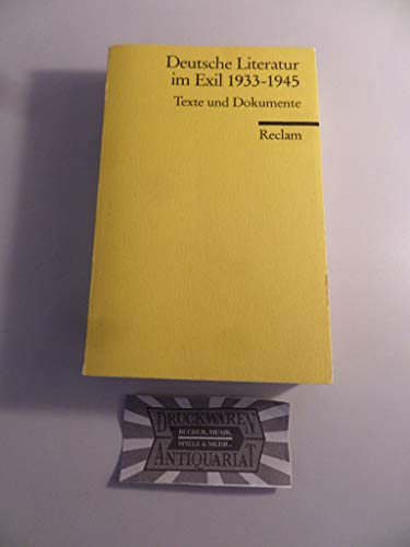 Beispielbild fr Deutsche Literatur im Exil 1933-1945 - Texte und Dokumente zum Verkauf von Antiquariat Leon Rterbories