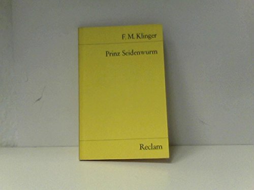 Stock image for PRINZ SEIDENWURM DER REFORMATOR oder DIE KRONKOMPETENTEN for sale by German Book Center N.A. Inc.