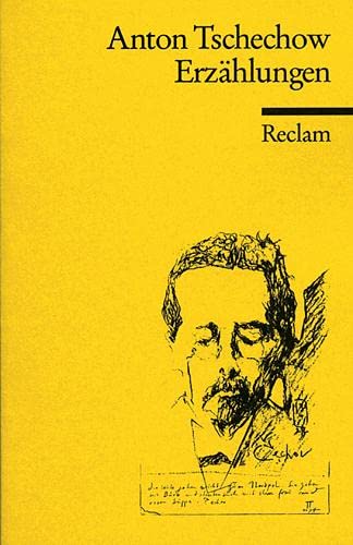 Erzählungen / Anton Tschechow. Übers. von Kay Borowsky. Nachw. von Ludolf Müller - Tschechov, Anton Pavlovi? (Verfasser), Borowsky, Kay (Übersetzer)