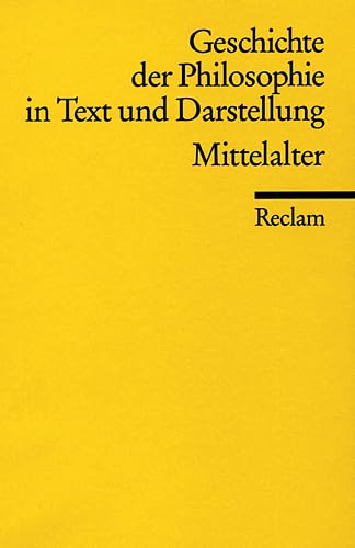 Beispielbild fr Geschichte der Philosophie in Text und Darstellung / Mittelalter: BD 2 zum Verkauf von medimops