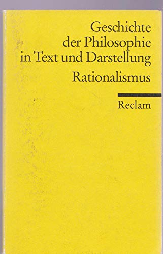 9783150099155: Geschichte der Philosophie 05 in Text und Darstellung. Rationalismus: 9915