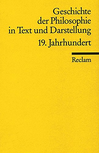 19. JAHRHUNDERT. Positivismus, Historismus, Hermeneutik - [Hrsg.]: Riedel, Manfred