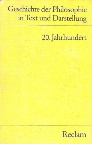 9783150099186: Geschichte der Philosophie in Text und Darstellung, Band 8 and 20: Jahrhundert