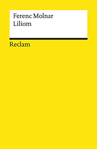 9783150099377: Liliom: Vorstadtlegende in sieben Bildern und einem szenischen Prolog (Universal-Bibliothek) (German Edition)