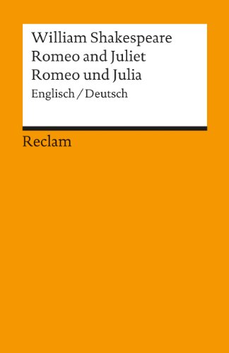 Imagen de archivo de Romeo und Julia. Zweisprachige Ausgabe. Englisch / Deutsch. a la venta por ThriftBooks-Dallas