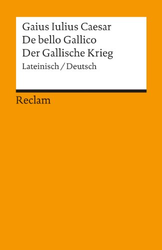 Beispielbild fr De bello Gallico / Der Gallische Krieg zum Verkauf von medimops