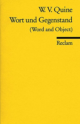 Wort und Gegenstand: (Word and Object) (Reclams Universal-Bibliothek) (Word and Object) - Quine, Willard van Orman