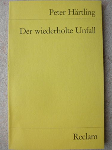 Beispielbild fr DER WIEDERHOLTE UNFALL Erzhlungen zum Verkauf von German Book Center N.A. Inc.