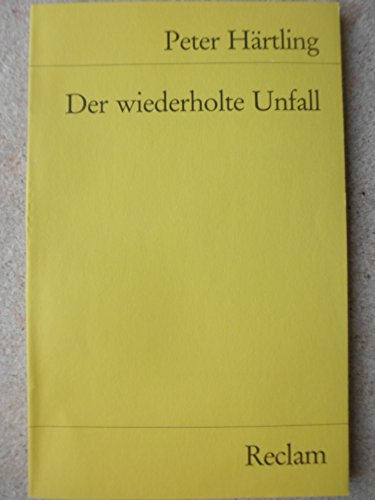 Stock image for DER WIEDERHOLTE UNFALL Erzhlungen for sale by German Book Center N.A. Inc.