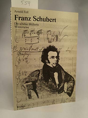 Beispielbild fr Franz Schubert: Die schne Mllerin. Winterreise zum Verkauf von medimops