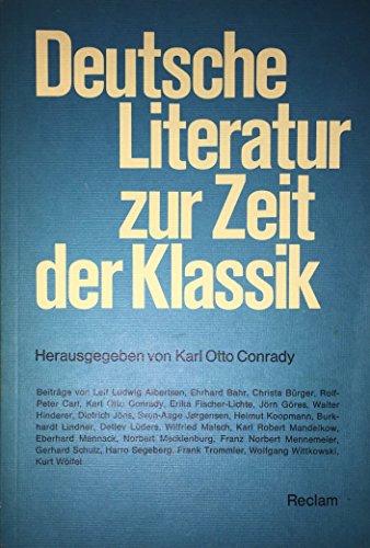 9783150102688: Deutsche Literatur zur Zeit der Klassik.