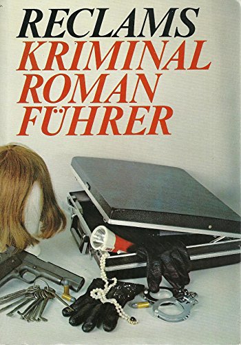 Reclams Kriminalromanführer, - Arnold, Armin / Josef Schmidt (Hrsg.),