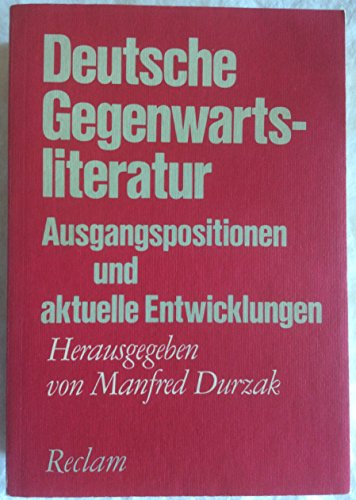 Stock image for Deutsche Gegenwartsliteratur. Ausgangspositionen und aktuelle Entwicklungen for sale by medimops