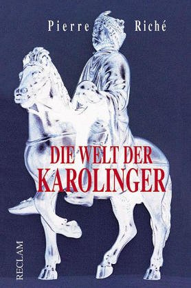 Beispielbild fr Die Welt der Karolinger zum Verkauf von Antiquariat Walter Nowak