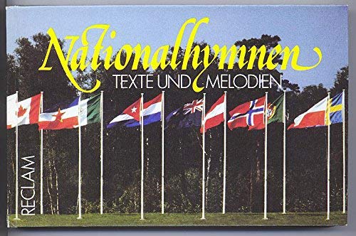 Nationalhymnen. Texte und Melodien. - Unknown Author