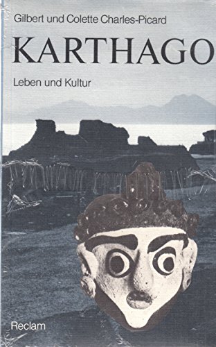 Beispielbild fr Karthago. Leben und Kultur zum Verkauf von medimops