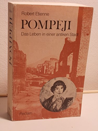 Beispielbild fr Pompeji.Das Leben in einer antiken Stadt. zum Verkauf von medimops