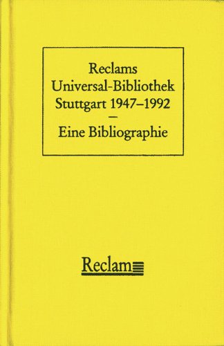 Beispielbild fr Reclams Universal - Bibliothek. Stuttgart 1947 - 1992. Sonderausgabe. Eine Bibliographie zum Verkauf von medimops