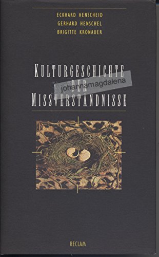 Imagen de archivo de Kulturgeschichte der Miverstndnisse. Studien zum Geistesleben a la venta por medimops