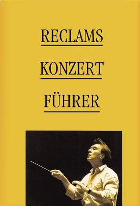Reclams Konzertführer. Orchestermusik - Schweizer, Klaus, Werner-Jensen, Arnold