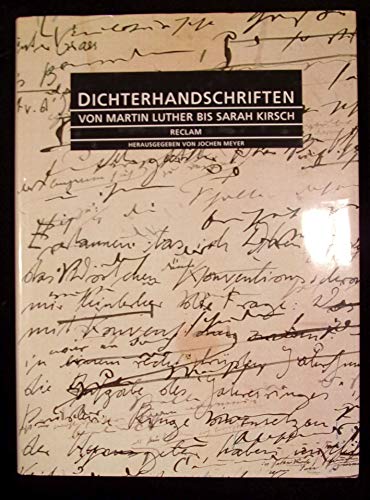 9783150104521: Dichterhandschriften: Von Martin Luther bis Sarah Kirsch