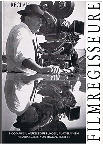 Beispielbild fr Filmregisseure : Biographien, Werkbeschreibungen, Filmographien zum Verkauf von Gebrauchtbcherlogistik  H.J. Lauterbach