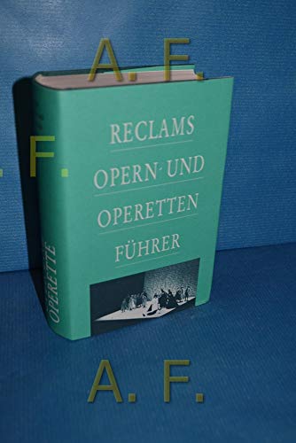 Beispielbild fr Reclams Opern- und Operettenfhrer zum Verkauf von medimops