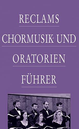 9783150105504: Reclams Chormusik- und Oratorienfhrer