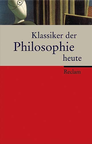 Beispielbild fr Klassiker der Philosophie heute. zum Verkauf von Antiqua U. Braun