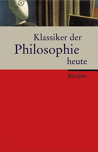 Stock image for Klassiker der Philosophie heute. for sale by Antiqua U. Braun