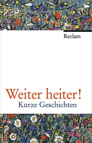 Stock image for Weiter heiter!: Kurze Geschichten for sale by Gabis Bcherlager