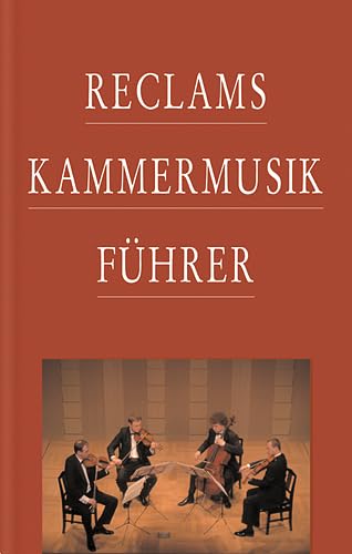 Reclams KammermusikfÃ¼hrer (9783150105764) by Unknown Author