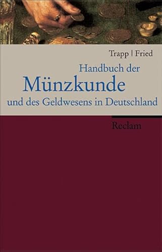 Beispielbild fr Handbuch der Mnzkunde und des Geldwesens in Deutschland zum Verkauf von medimops